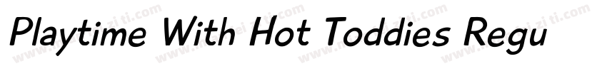 Playtime With Hot Toddies Regular字体转换